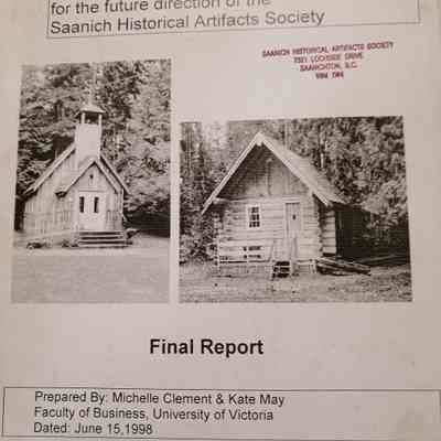 Market research report for the future direction of the Saanich Historical Artifacts Society. Final report