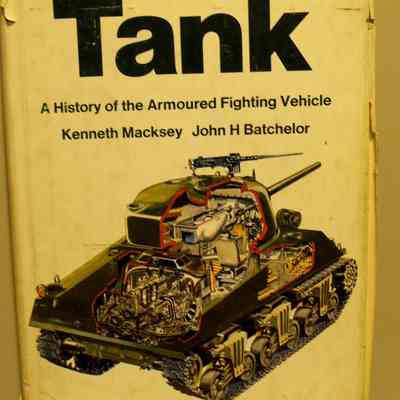 Tank. A history of the armoured fighting vehicle.