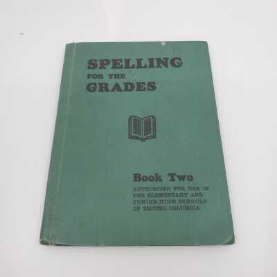 Spelling - Spelling for the Grades Book Two