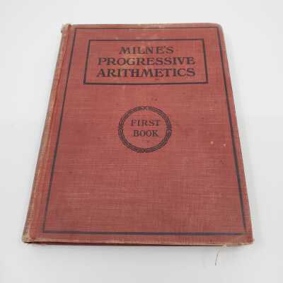 Math - Milne's Progressive Arithmetics First Book