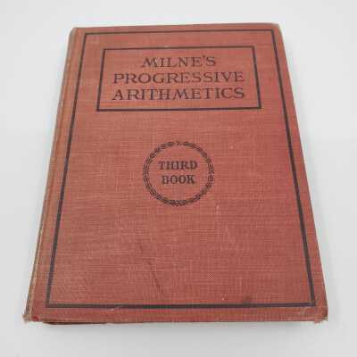 Math - Milne's Progressive Arithmetics Third Book