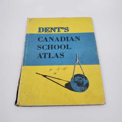 Atlas - Dent's Canadian School Atlas