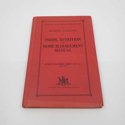 Home Economics - Foods, Nutrition and Home Management Manual