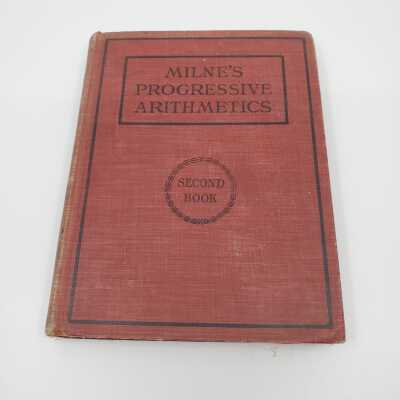 Math - Milne's Progressive Arithmetics Second Book