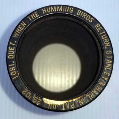 Cylinder Record, Bakelite - When The Hummingbirds Return - Stanley & Harlan - 1909 - Indestructible 1081 - Pop