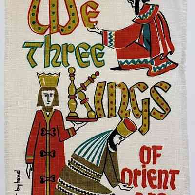 We Three Kings.
