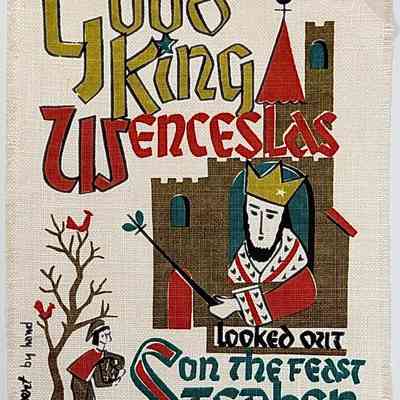 Good King Wenceslas.