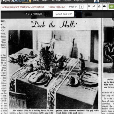 Hartford Courant, Sunday December 18, 1960.: Featured in a story on decorating the holiday table, “Deck the Halls” runners are used as table trimmings, accompanied by “Deck the Halls” napkins folded on the dinner plates. Image: Newspapers.com