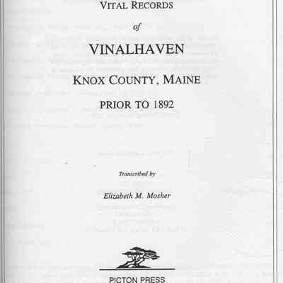 Vital Records of Vinalhaven, Knox County, Maine, prior to 1892