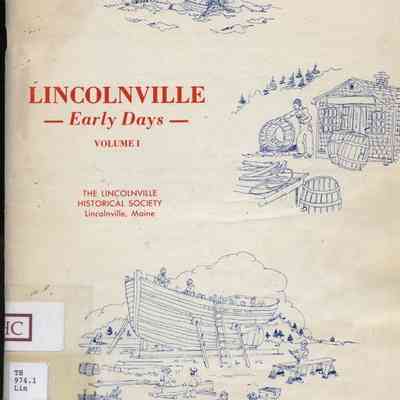 Lincolnville: Early Days, Volume 1