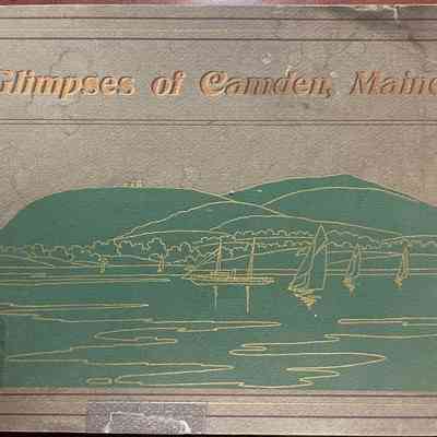 Glimpses of Camden, Maine