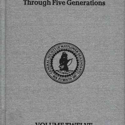 Mayflower Families Through Five Generations: Vol. 12 (Francis Cooke)