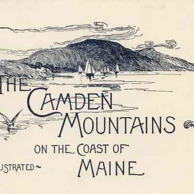 The Camden Mountains on the Coast of Maine