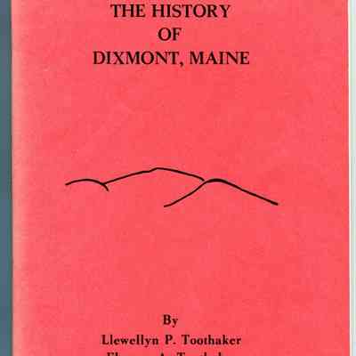 The History of Dixmont, Maine