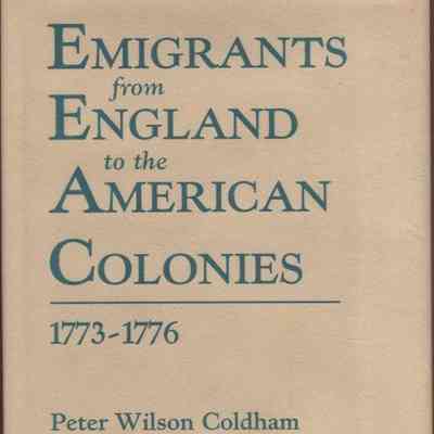 Emigrants from England to the American Colonies 1773-1776