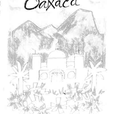 Tales from Oaxaca