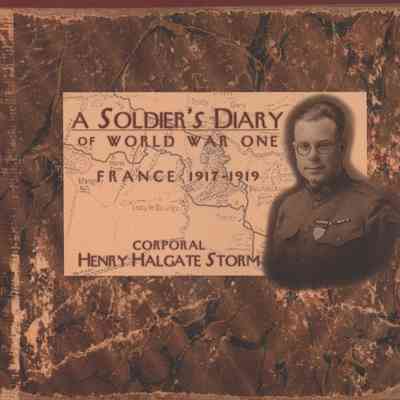A Soldier's Diary of World War One France 1917-1919