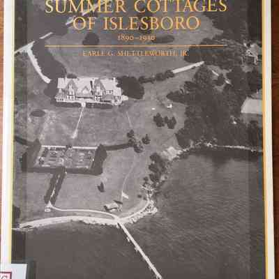 The Summer Cottages of Islesboro, 1890-1930