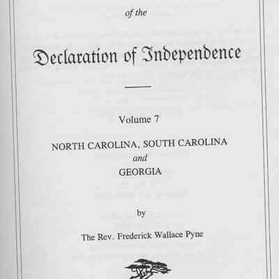 Descendants of the Signers of the Declaration of Independence Volume VII North Carolina, South Carolina and Georgia