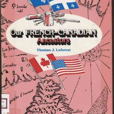 Our French-Canadian Ancestors Vol 3