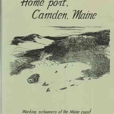 Home port, Camden, Maine