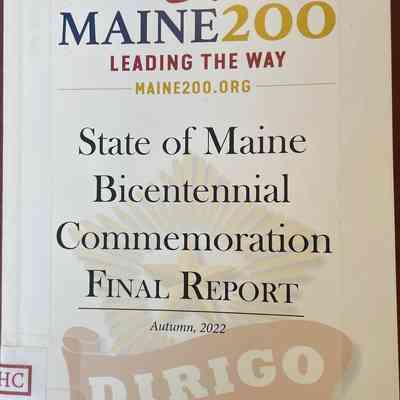 State of Maine Bicentiennial Commemoration Final Report, Autumn, 2022