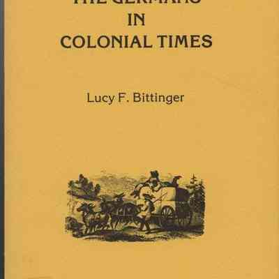 The Germans in Colonial Times
