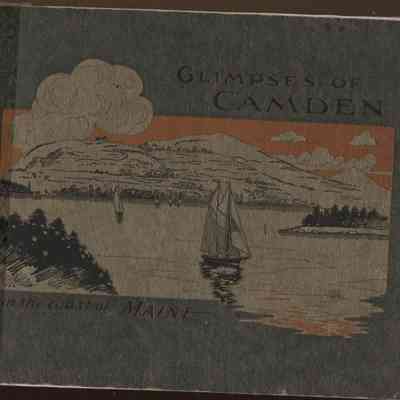 Glimpses of Camden on the Coast of Maine