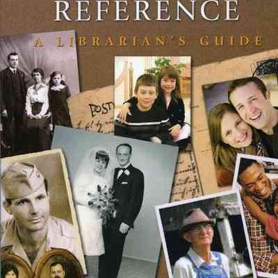 Basics of Genealogy Reference A Librarian's Guide