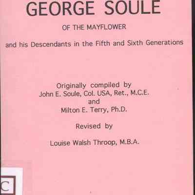 George Soule of the Mayflower and his Descendants in the Fifth and Sixth Generations