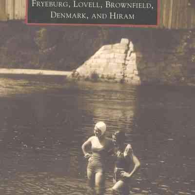 Images of America: Upper Saco River Valley