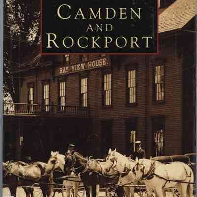 Images of America: Camden and Rockport