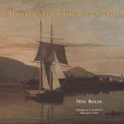 An Illustrated History of Maine