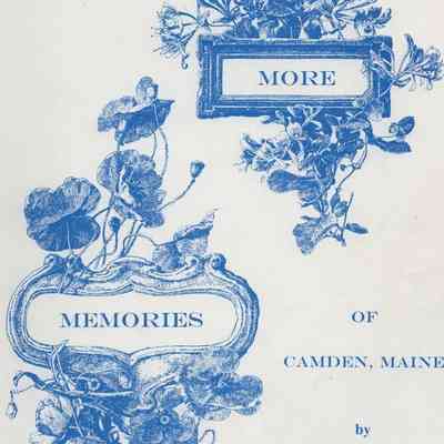 More Memories of Camden, Maine