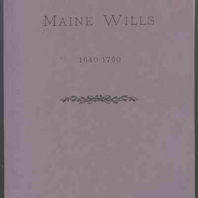 Maine Wills 1640-1760