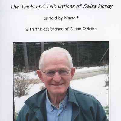 Still Going Strong at Eighty - The Trials and Tribulations of Swiss Hardy