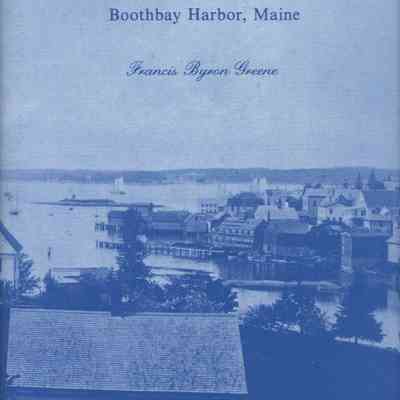 History of Boothbay, Southport and Boothbay Harbor, Maine
