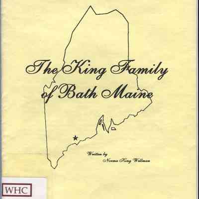 The King Family of Bath Maine