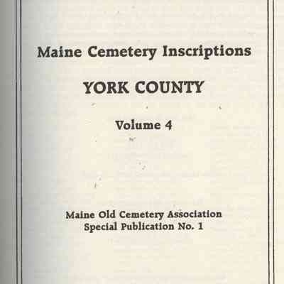 Maine cemetery inscriptions : York County
