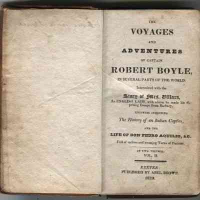 The Voyages and Adventures of Captain Robert Boyle in Several Parts of the World (Vol. II)