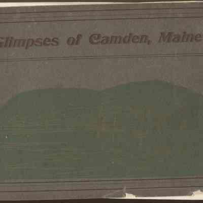 Glimpses of Camden on the Coast of Maine