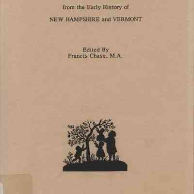 Gathered Sketches from the Early History of New Hampshire and Vermont