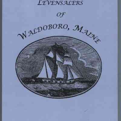 The Levensalers of Waldoboro, Maine