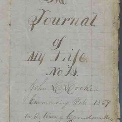 A Journal of My Life, No. 13, John L. Locke, Commencing Feb.1859 in the town of Camden, Me., & ending in Belfast Me., Jan. 5, 1860.