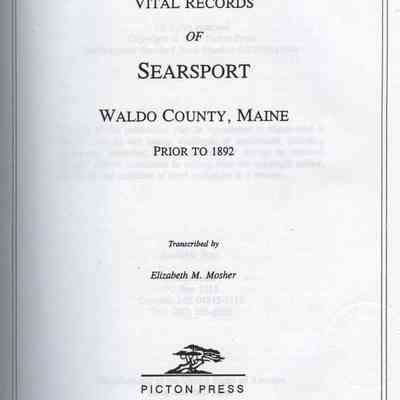 Vital Records of Searsport, Waldo County, Maine prior to 1892