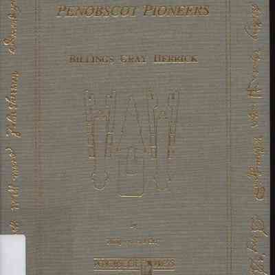 Penobscot Pioneers Volume 3