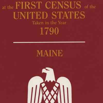 Heads of Families at the first census of the United States taken in the Year 1790 - Maine