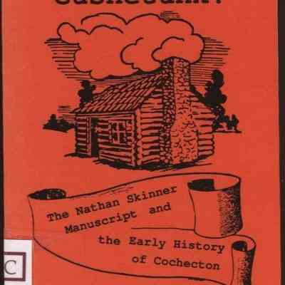 The Legend of Cushetunk: The Nathan Skinner Manuscript and the Early History of Cochecton