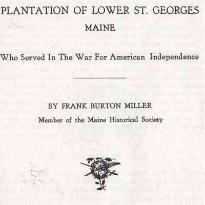 Soldiers and Sailors of Lower St. Georges, Maine in the Revolution