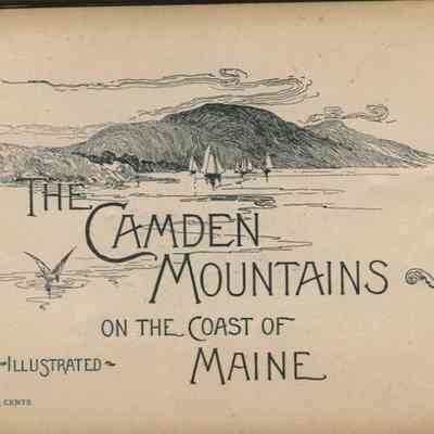 The Camden Mountains on the Coast of Maine: the Norway of America